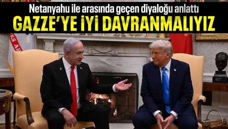 Donald Trump’tan Binyamin Netanyahu’ya: Gazze’ye güzel davranmalıyız