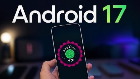 Android 17 güncellemesi alacak Vivo modelleri belirli oldu